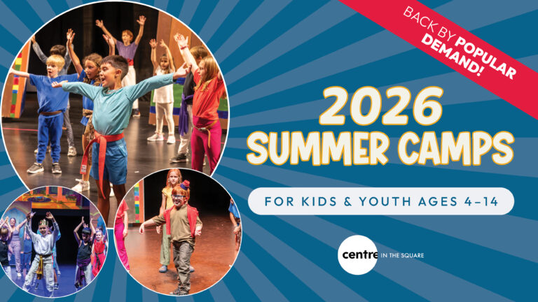 Performing Arts Summer Camps 2026 - Centre In The Square
